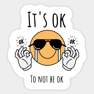 It's OK Not to Be OK Sticker